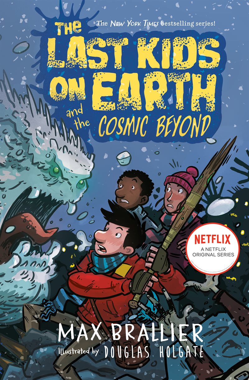 Last Kids On Earth And The Cosmic Beyond, The
