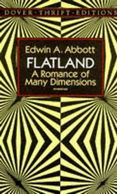 Flatland - a romance of many dimensions
