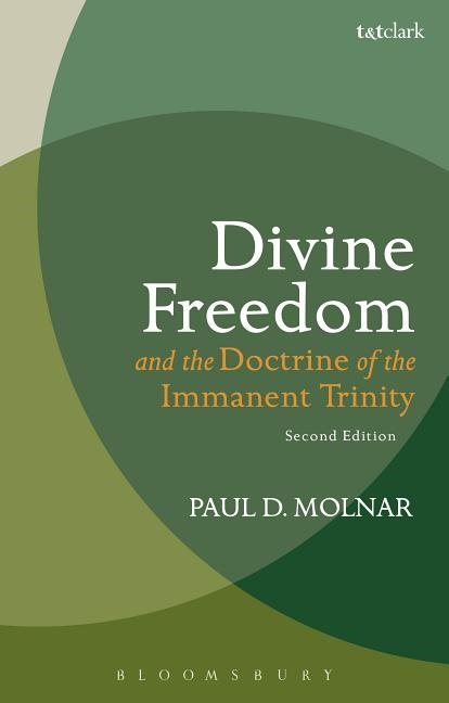Divine freedom and the doctrine of the immanent trinity - in dialogue with