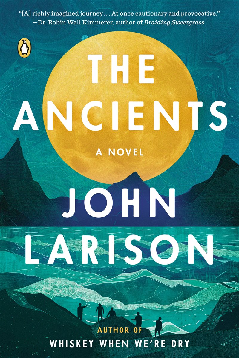 The Ancients: A Novel