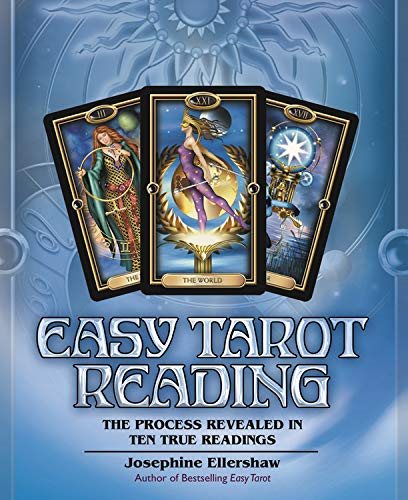Easy tarot reading - the process revealed in ten true readings