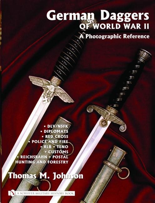 German daggers of  world war ii - a photographic reference - volume 3 - dlv