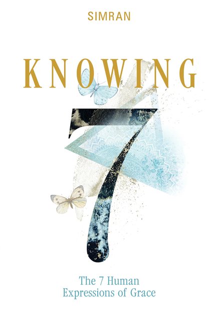 Knowing : The 7 Human Expressions of Grace