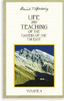 Life And Teaching Of The Masters Of The Far East, Vol.4