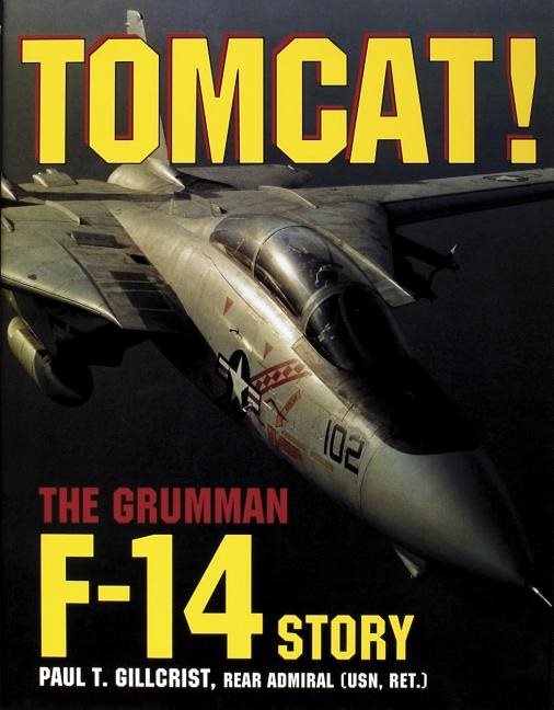 Tomcat! - grumman f-14 story