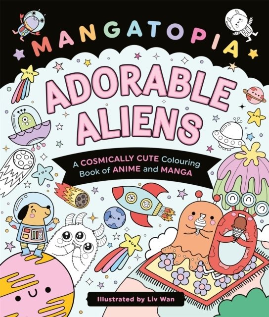 Mangatopia Adorable Aliens