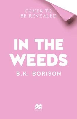 In the Weeds