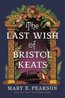The Last Wish of Bristol Keats