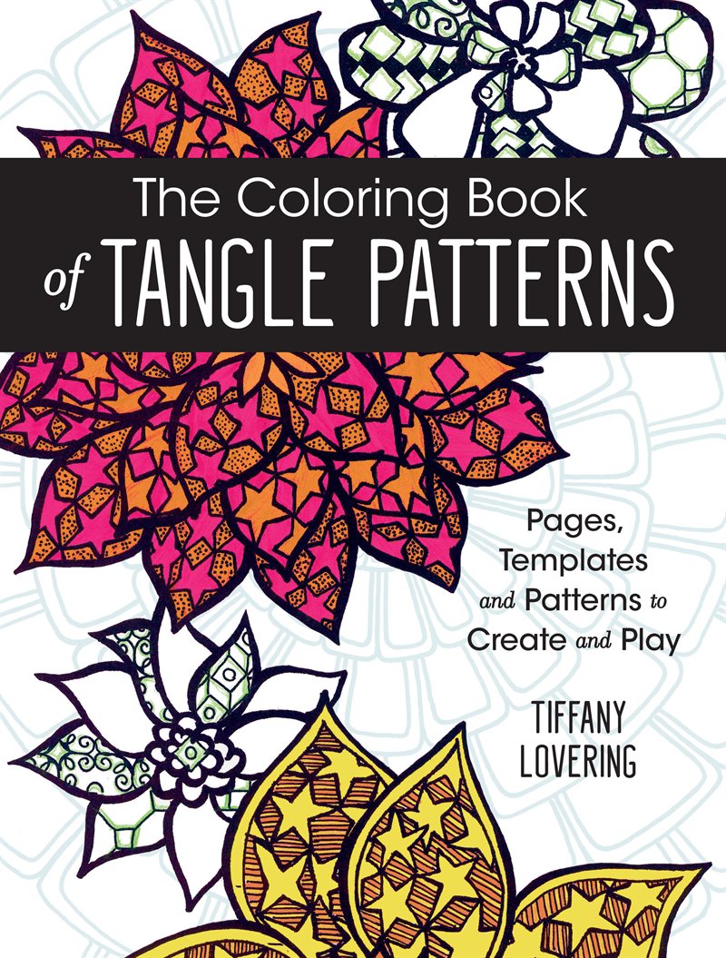 Coloring book of tangle patterns - pages, templates and patterns to create
