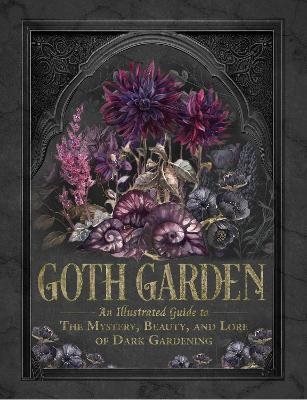 The Goth Garden