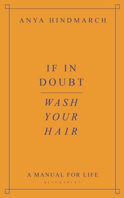 If In Doubt, Wash Your Hair