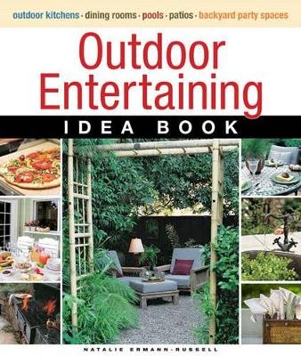 Outdoor Entertaining Idea Book