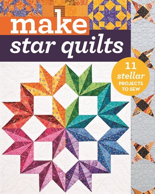 Make star quilts - 11 stellar projects to sew