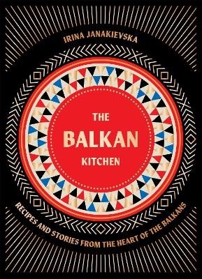The Balkan Kitchen