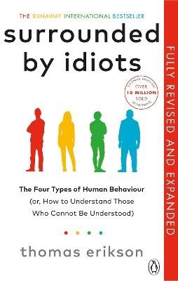 Surrounded by Idiots