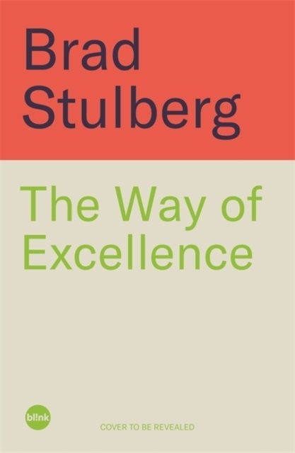 The Way of Excellence