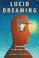 Lucid dreaming - gateway to the inner self