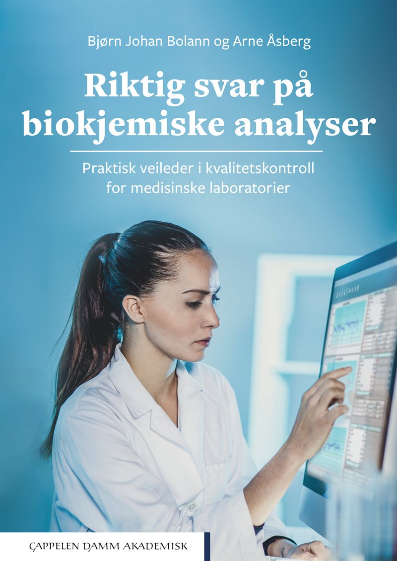 Riktig svar på biokjemiske analyser : praktisk veileder i kvalitetskontroll for medisinske laboratorier