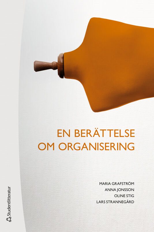 En berättelse om organisering