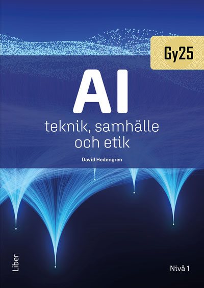 AI nivå 1 - teknik, samhälle och etik