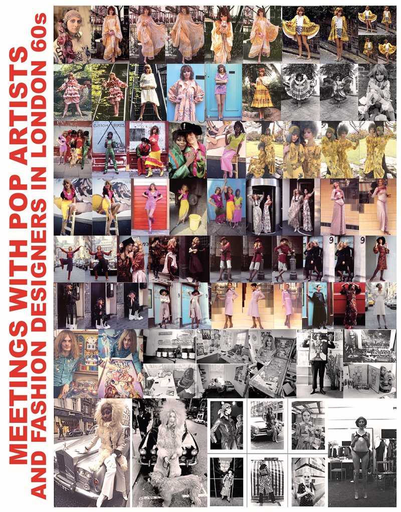 Meetings with Pop Artists and Fashion Designers in London 60s 
