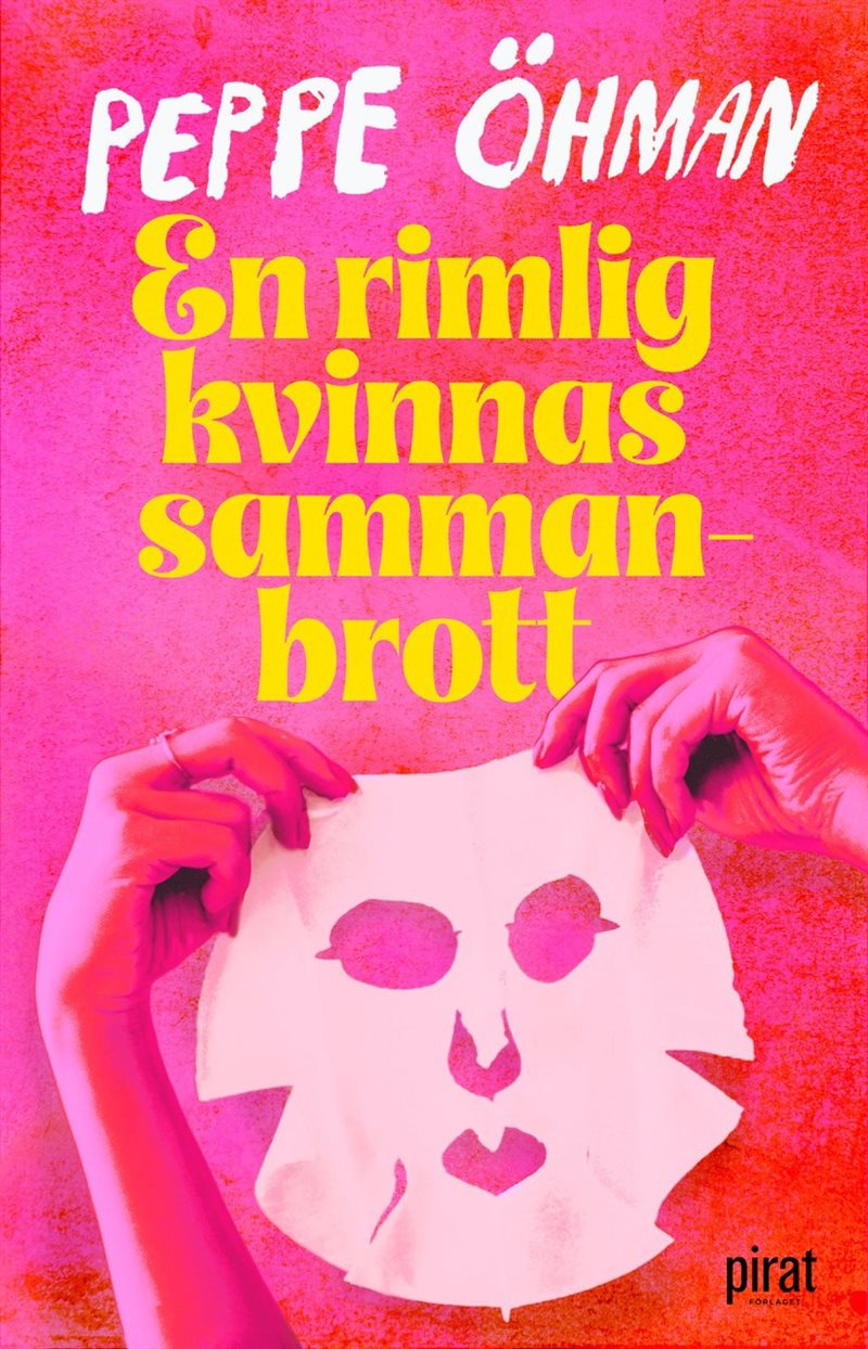 En rimlig kvinnas sammanbrott