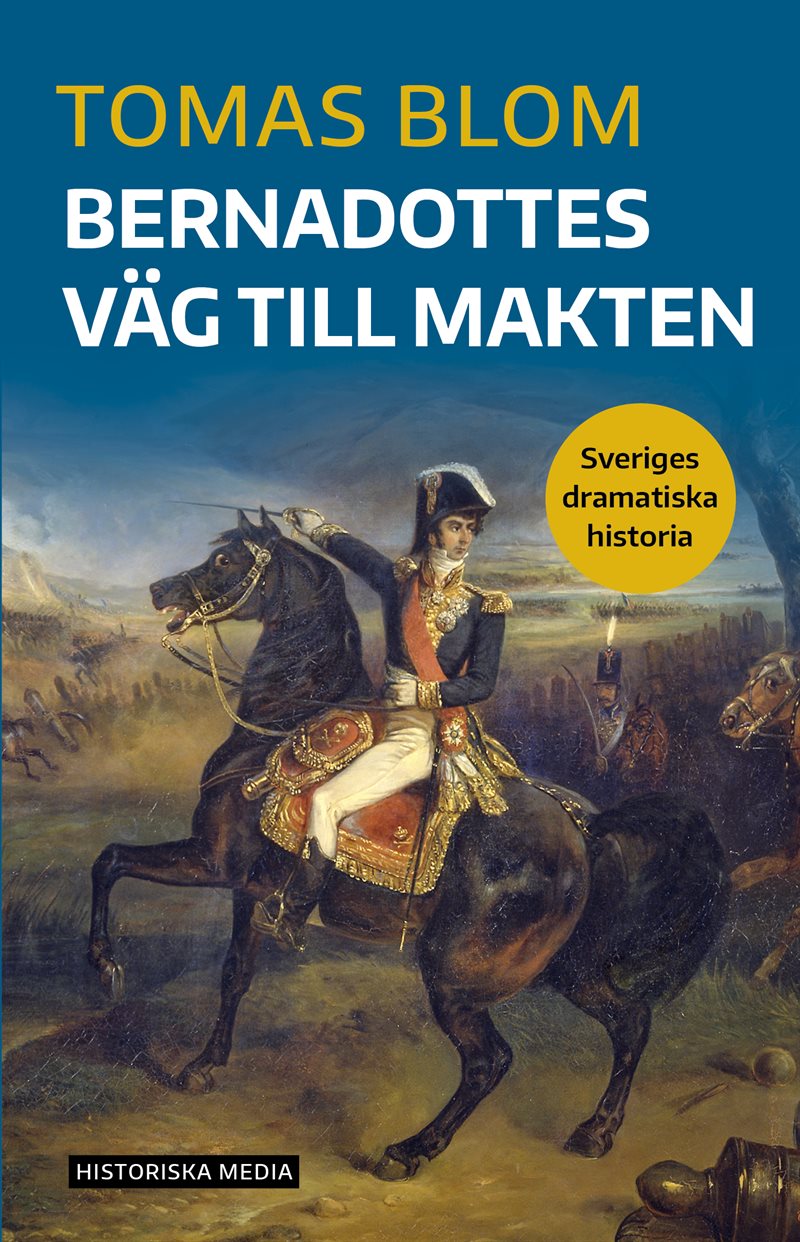 Bernadottes väg till makten