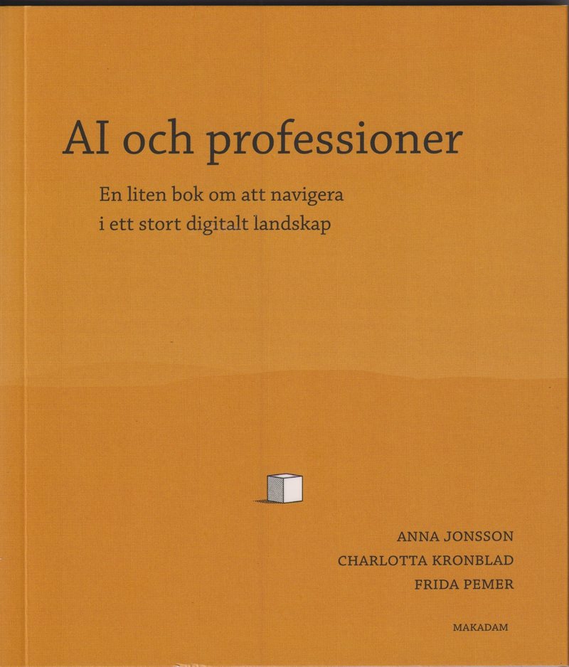 AI och professioner : en liten bok om att navigera i ett stort digitalt landskap