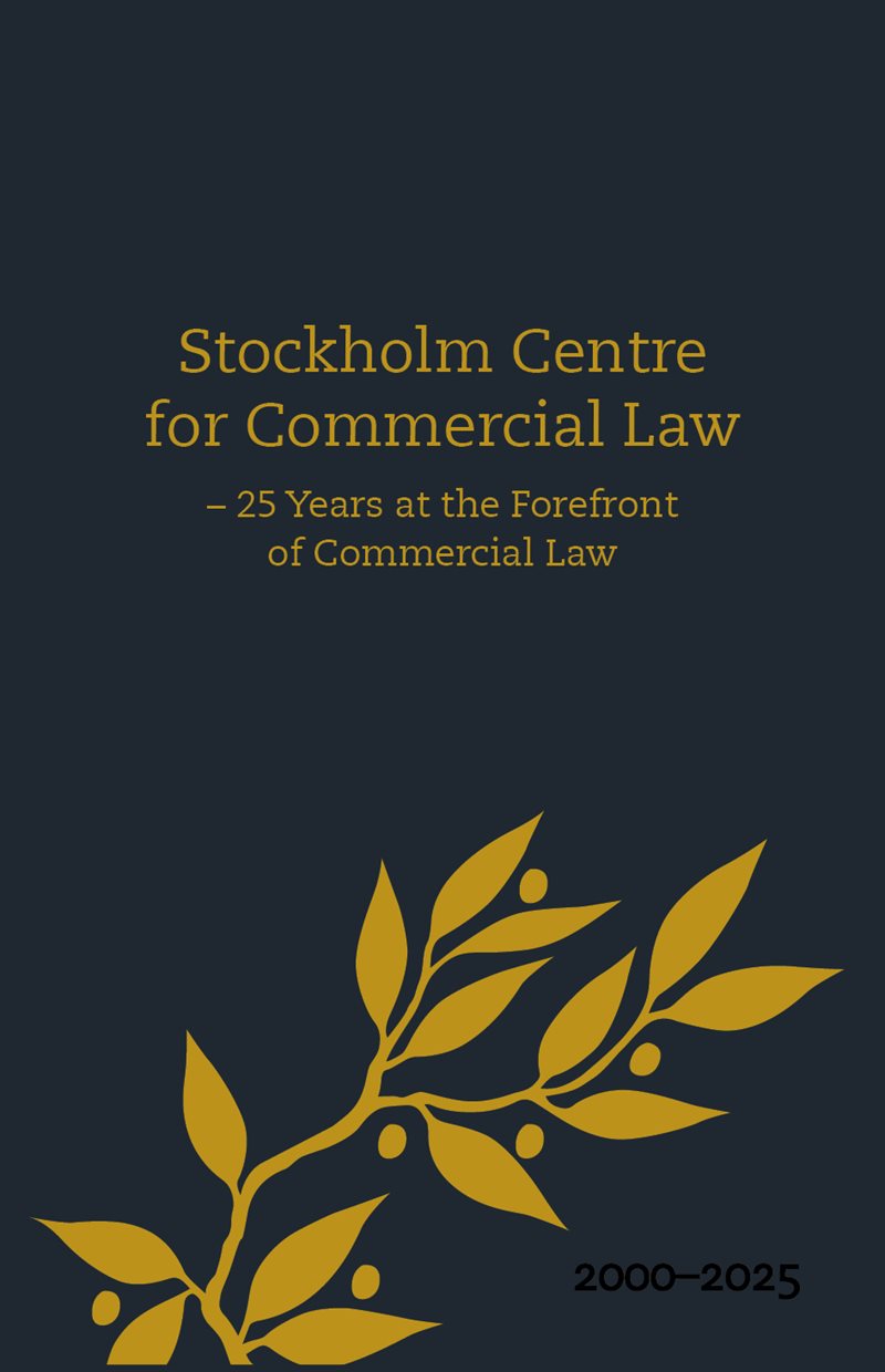 Stockholm Centre for Commercial Law : 25 Years at the Forefront of Commercial Law