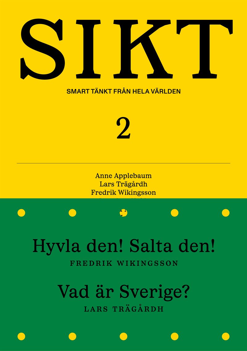 SIKT #2 : smart tänkt från hela världen