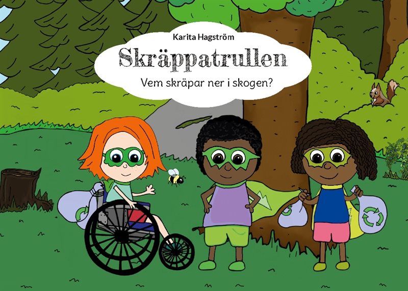 Skräppatrullen : vem skräpar ner i skogen?
