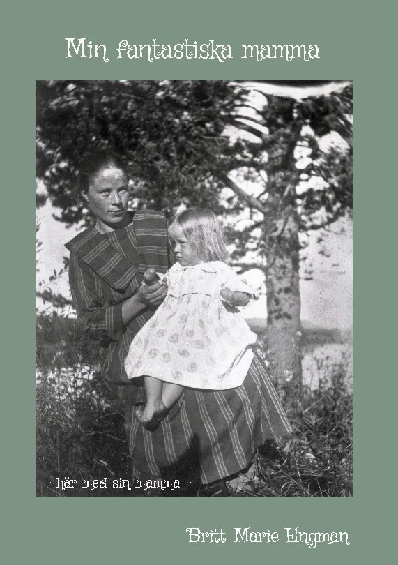 Min fantastiska mamma