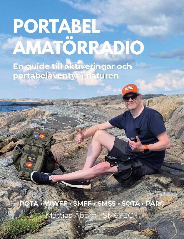 Portabel amatörradio : En guide till aktiveringar och portabeläventyr i nat