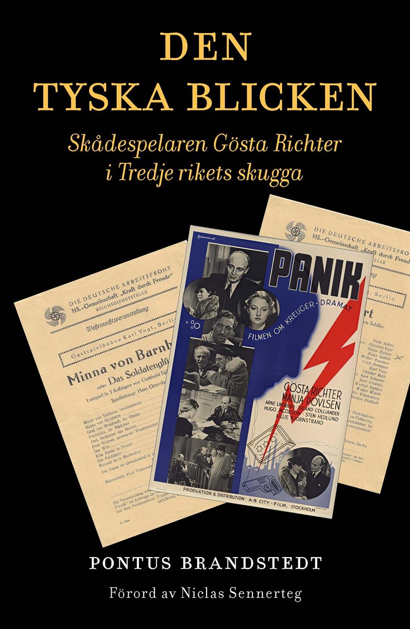 Den tyska blicken : skådespelaren Gösta Richter i Tredje rikets skugga