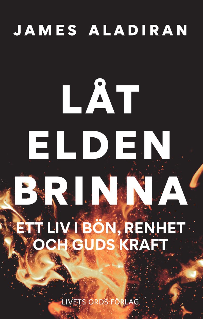 Låt elden brinna