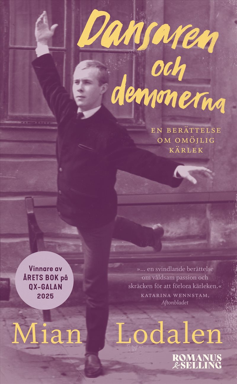 Dansaren och demonerna : en berättelse om omöjlig kärlek