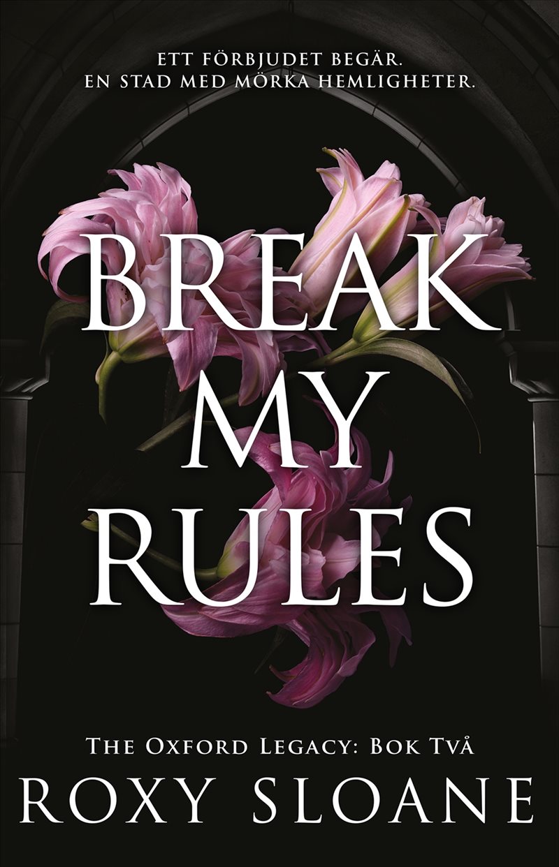 Break My Rules (svensk utgåva)