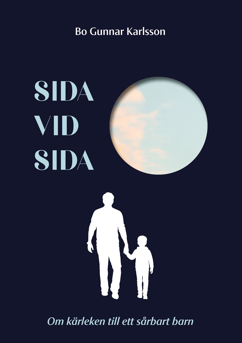 Sida vid sida: Om kärleken till ett sårbart barn