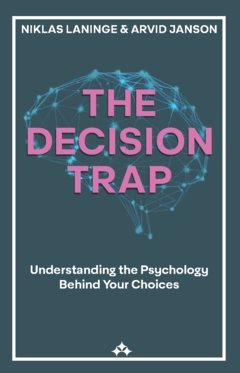 The Decision Trap 