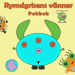 Rymdgrisens vänner pekbok