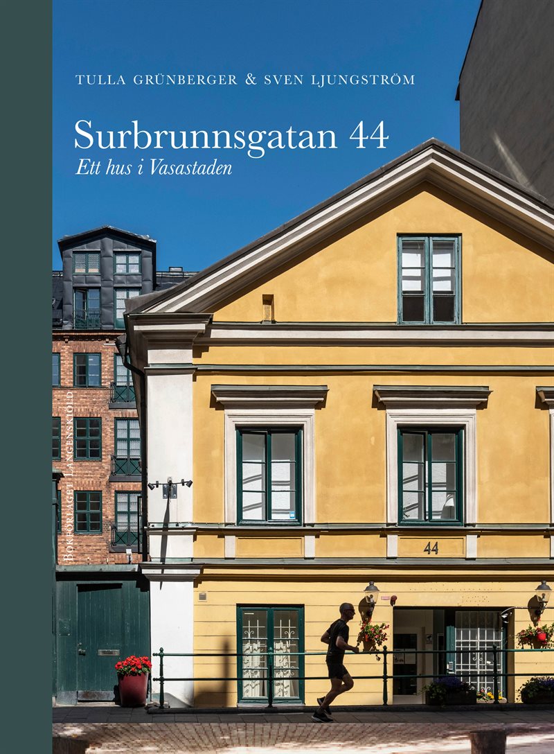 Surbrunnsgatan 44 - Ett hus i Vasastan