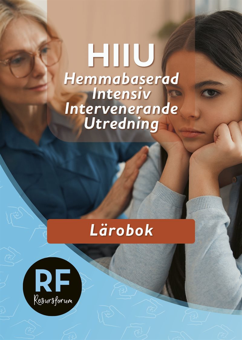 HIIU – Hemmabaserad Intensiv Intervenerande Utredning – Lärobok