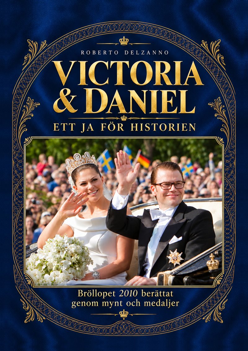 Victoria & Daniel : ett ja för historien