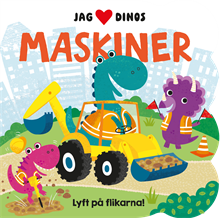 Jag [hjärta] dinos. Maskiner