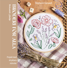 Broderi för alla : Botanisk glädje